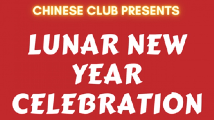 Chinese Club Presents Lunar New Year Celebration