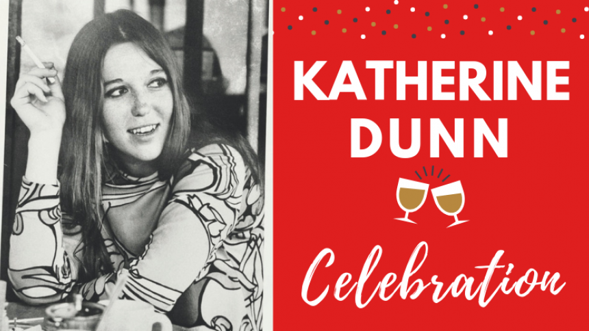 Katherine Dunn Celebration