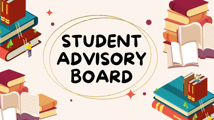Images of books surrounding text that reads "Student Advisory Board".