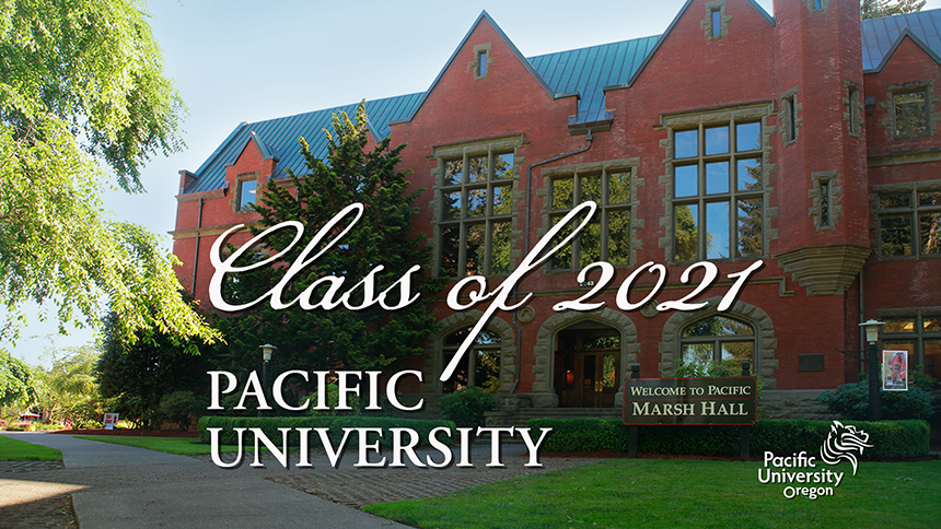 The words "Class of 20021 Pacific University" on a photo of Marsh Hall