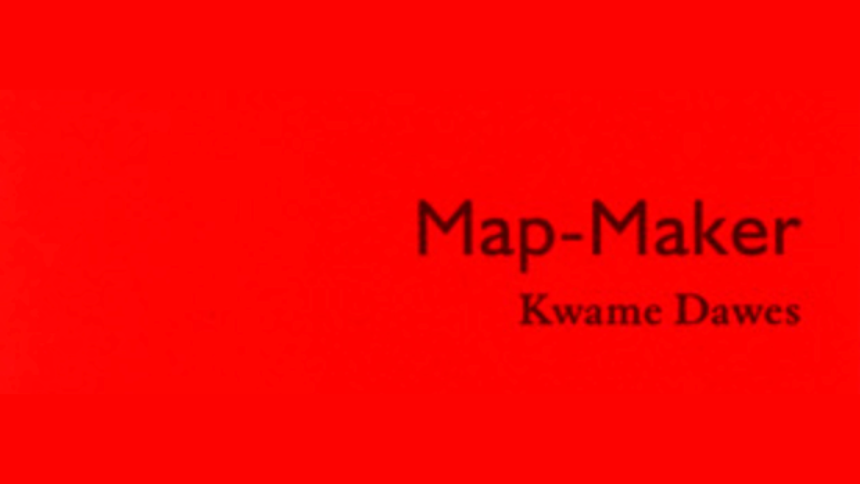 Cover of Map-Maker by Kwame Dawes