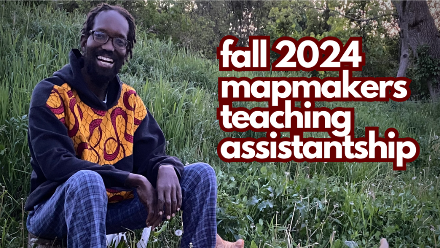 Owolabi Aboyade is the Fall 2024 Mapmakers Teaching Assistant