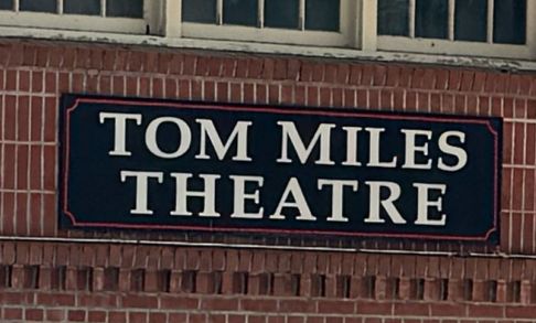 Tom Miles Theatre Sign